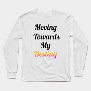 motivational theme design Long Sleeve T-Shirt